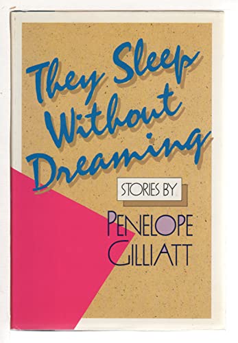 Stock image for They Sleep Without Dreaming: Stories for sale by Better World Books: West