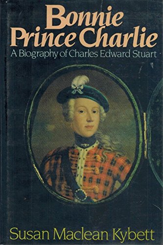 Stock image for Bonnie Prince Charlie : A Biography of Charles Edward Stuart for sale by Better World Books