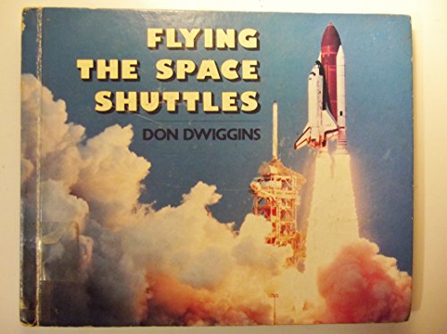 Imagen de archivo de Flying the Space Shuttles a la venta por Wonder Book