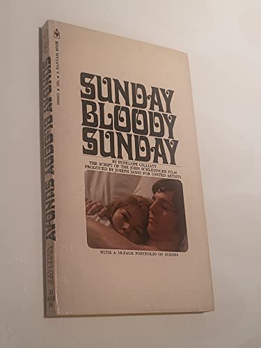 Stock image for Sunday Bloody Sunday: The Original Screenplay of the John Schlesinger Film: With Making Sunday Bloody Sunday for sale by ThriftBooks-Dallas
