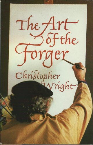 Art of the Forger (9780396085683) by Wright, Christopher