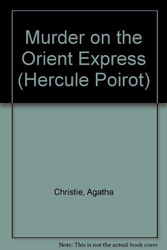 Stock image for Murder on the Orient Express (Hercule Poirot) for sale by Ergodebooks