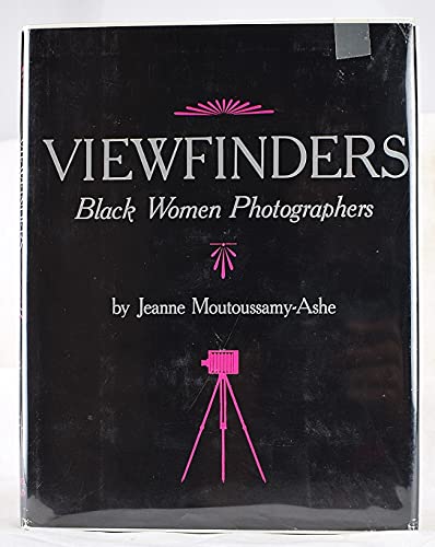 Stock image for Viewfinders. Black Women Photographers for sale by Byrd Books