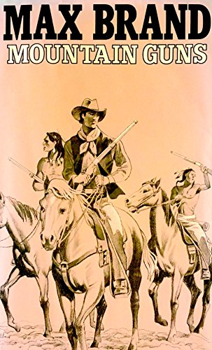 Stock image for Mountain Guns (Silver Star Western) for sale by ThriftBooks-Dallas