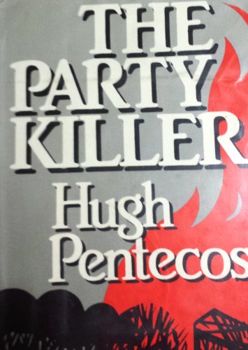 The Party Killer (9780396086925) by Pentecost, Hugh