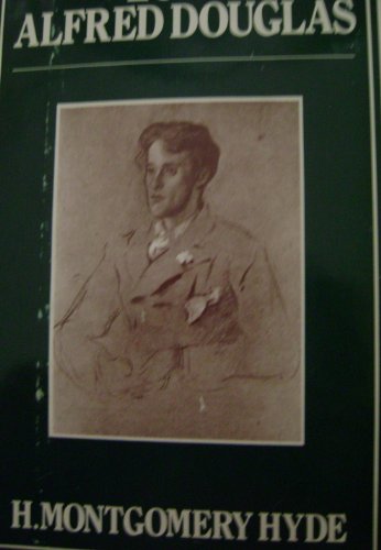 Imagen de archivo de Lord Alfred Douglas: A biography a la venta por Books From California