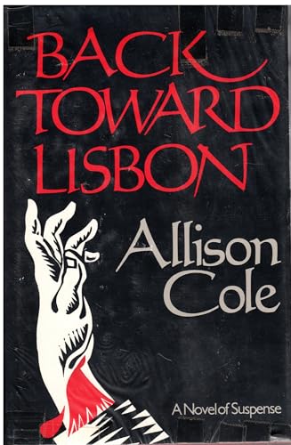 Back Towards Lisbon (9780396087083) by Cole, Allison