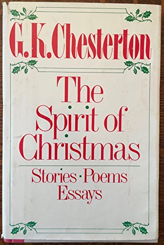 Spirit Of Christmas Stories Poems Essays By G K Chesterton