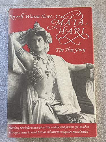 Stock image for MATA HARI : The True Story for sale by Karen Wickliff - Books