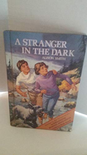 Imagen de archivo de A Stranger in the Dark: Especially for Girls Series (Original title: A Trap of Gold) a la venta por Hedgehog's Whimsey BOOKS etc.