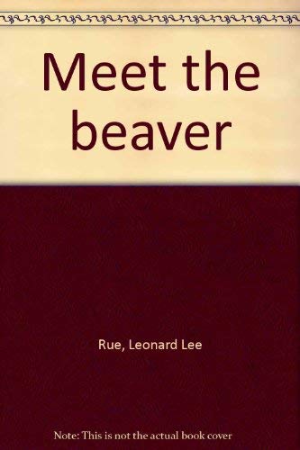 Stock image for Meet the beaver for sale by Robinson Street Books, IOBA