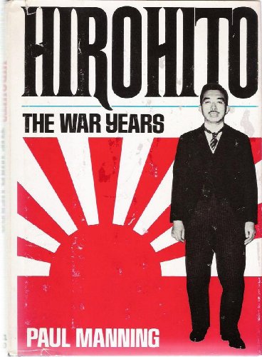 Beispielbild fr Hirohito: The war years zum Verkauf von SecondSale