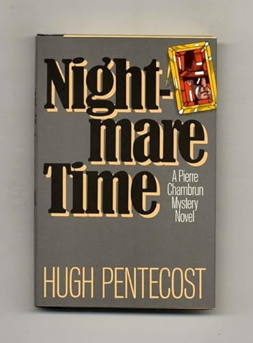 Nightmare Time: A Pierre Chambrun Mystery Novel (9780396087939) by Pentecost, Hugh