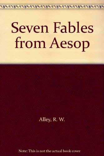 Beispielbild fr Seven Fables from Aesop zum Verkauf von Better World Books