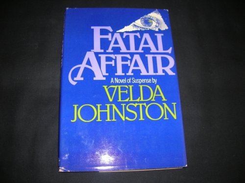 Imagen de archivo de Fatal Affair a la venta por Better World Books: West