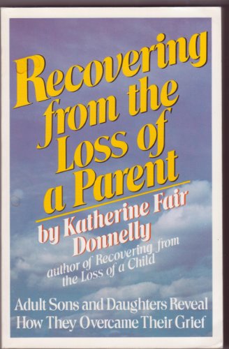 Stock image for Recovering from the Loss of a Parent for sale by ThriftBooks-Atlanta