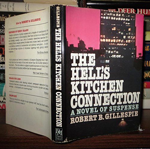 Beispielbild fr The Hell's Kitchen Connection: Novel of Suspense - 1st Edition/1st Printing zum Verkauf von Books Tell You Why  -  ABAA/ILAB