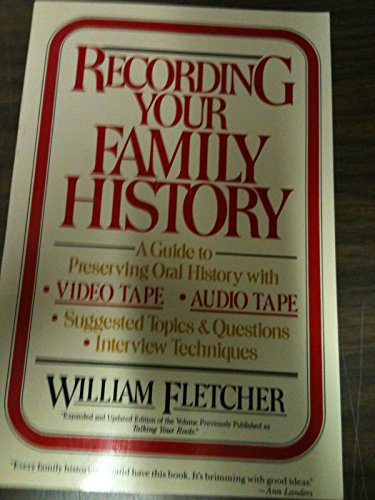 Imagen de archivo de Recording Your Family History a la venta por Jenson Books Inc