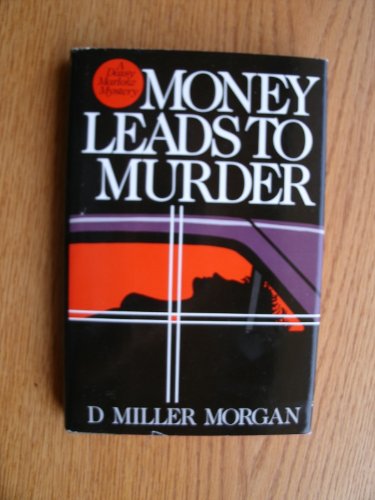 Beispielbild fr Money Leads to Murder (Daisy Marlow Mystery Ser.) zum Verkauf von Acme Books