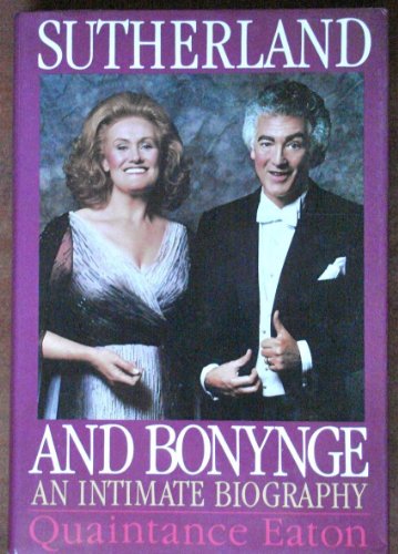 Beispielbild fr Sutherland and Bonynge : An Intimate Biography zum Verkauf von Better World Books: West