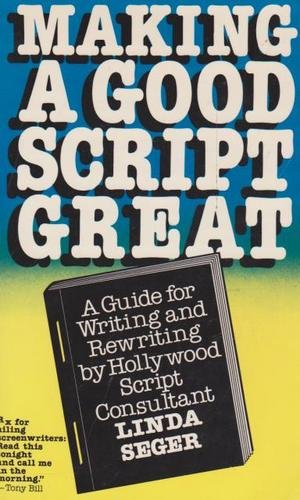 Imagen de archivo de Making a Good Script Great a la venta por ThriftBooks-Atlanta