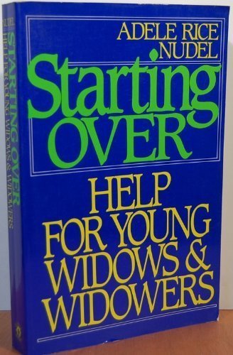 9780396090052: Starting over: Help for Young Widows and Widowers