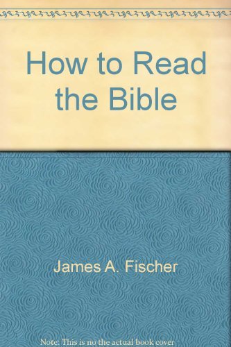 Stock image for How to Read the Bible: Revised, Updated for sale by Wonder Book