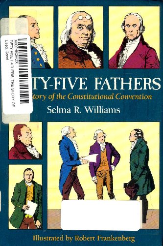 Beispielbild fr Fifty-Five Fathers: The Story of the Constitutional Convention zum Verkauf von Books Unplugged