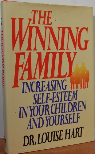 9780396090533: The Winning Family: Increasing Self-Esteem in Your Children and Yourself