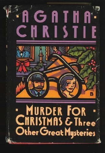 Beispielbild fr Murder for Christmas and three other great mysteries zum Verkauf von Jerry Merkel