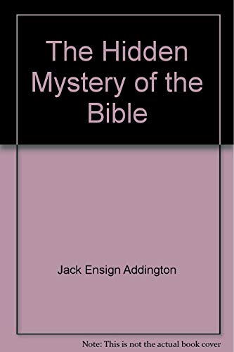 Imagen de archivo de The hidden mystery of the Bible a la venta por Hawking Books