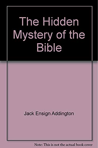 9780396091837: The hidden mystery of the Bible