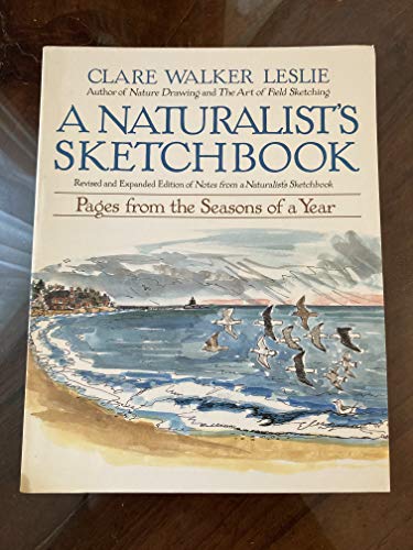 Beispielbild fr A Naturalist's Sketchbook: Pages from the Seasons of a Year zum Verkauf von ThriftBooks-Atlanta