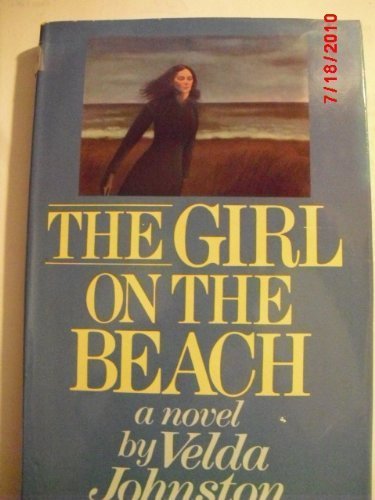 The Girl on the Beach: A Novel of Suspense (9780396091905) by Johnston, Velda