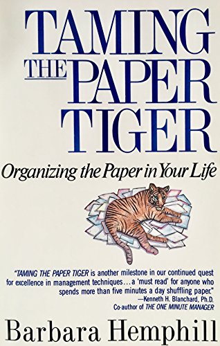 Imagen de archivo de Taming the paper tiger: Organizing the paper in your life a la venta por Wonder Book