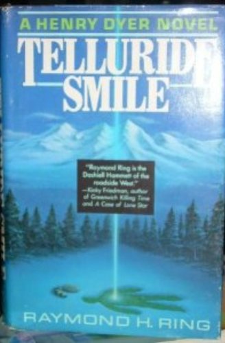 Imagen de archivo de Telluride Smile : A Henry Dyer Novel a la venta por Better World Books: West