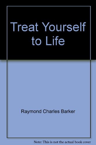 9780396092773: Treat Yourself to Life