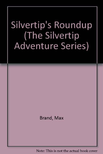 Stock image for Silvertip's Roundup for sale by Better World Books