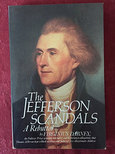 Imagen de archivo de Jefferson Scandals a Rebuttal a la venta por Wonder Book