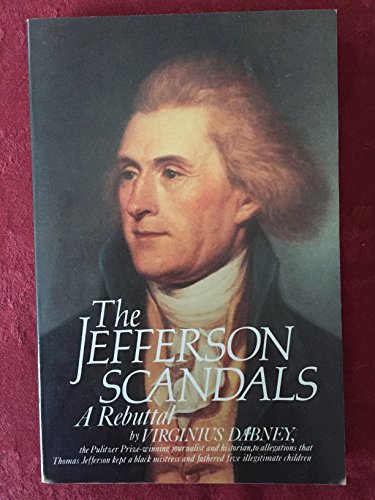 The Jefferson Scandals: A Rebuttal