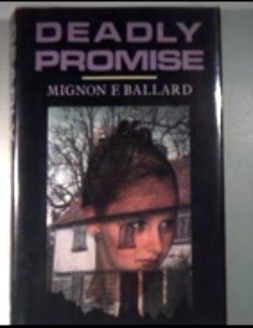9780396093688: Deadly promise: A novel of suspense