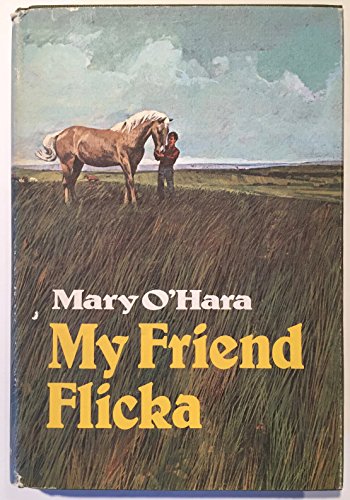 Beispielbild fr My Friend Flicka Mary O'Hara and Dave Blossom zum Verkauf von Vintage Book Shoppe