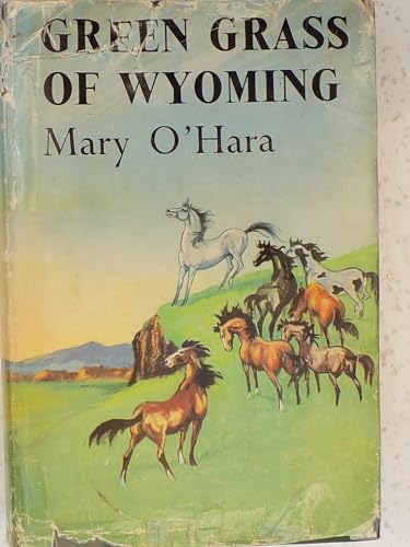 9780397000111: Green Grass of Wyoming