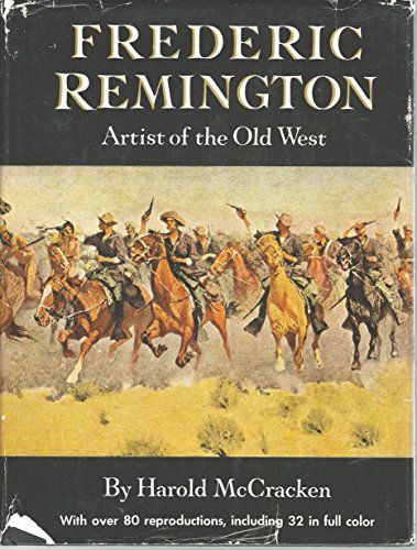 Stock image for FREDERIC REMINGTON: Artist of the Old West for sale by Virginia Martin, aka bookwitch