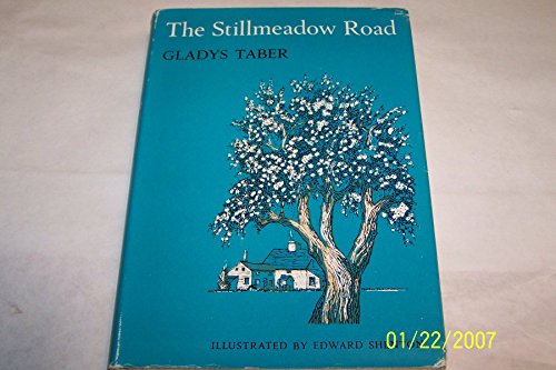 Beispielbild fr The Stillmeadow road zum Verkauf von Book People