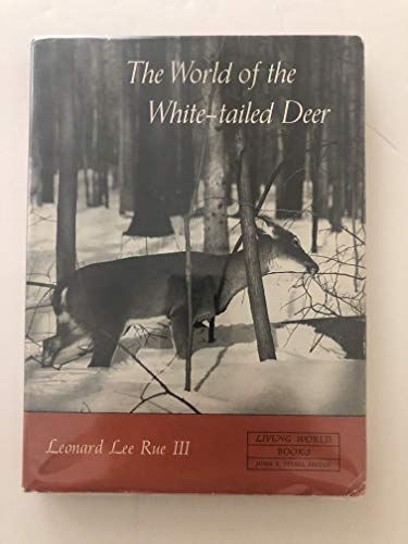 Stock image for The World of the White-Tailed Deer for sale by Crotchety Rancher's Books
