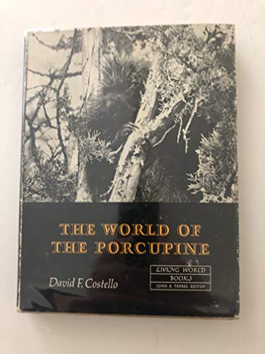 Stock image for The World of the Porcupine for sale by Callaghan Books South