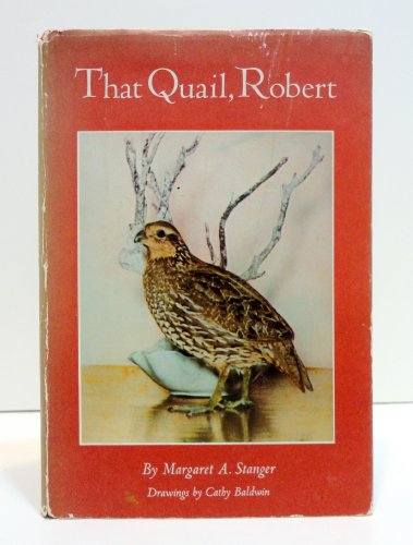 9780397004515: That Quail, Robert