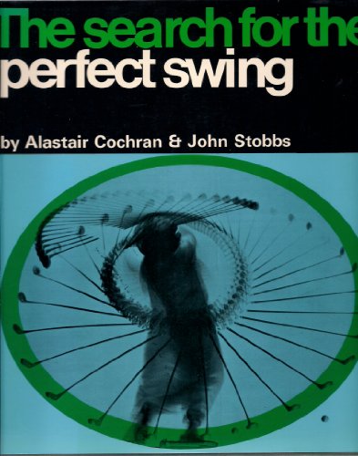 9780397005529: The Search for the Perfect Swing,