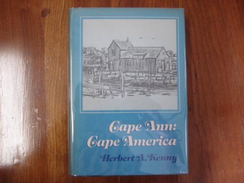 Beispielbild fr Cape Ann : Cape America zum Verkauf von Better World Books